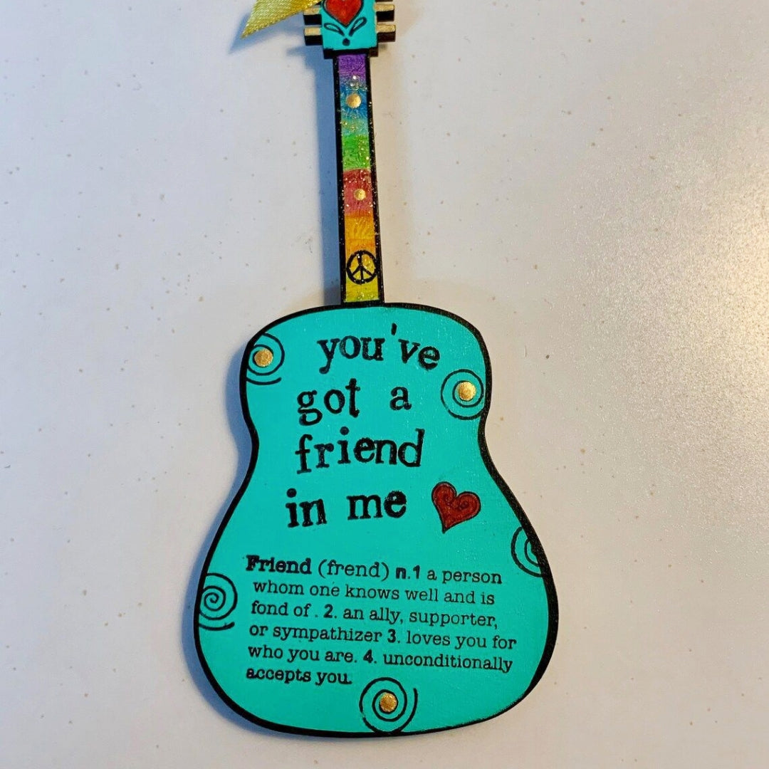 You've Got a Friend- Gift Ornament