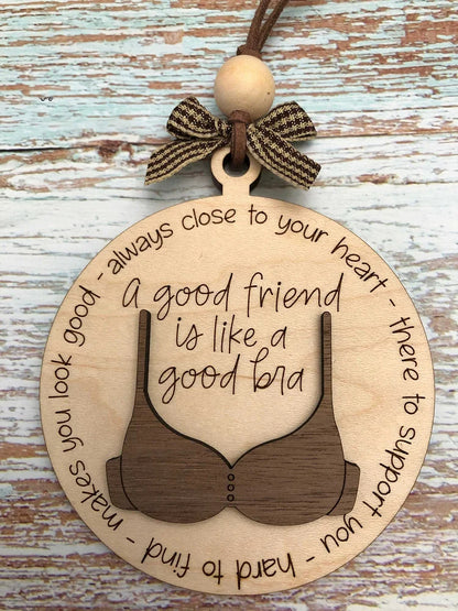 Friend like a bra ornament