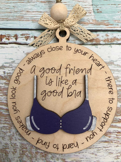 Friend like a bra ornament